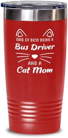 Bir Otobüs Şoförü Ve Bir Kedi Anne Olmakla Meşgul 20 oz Kırmızı İçecek Tumbler w/Kapak, Otobüs Sürücüleri İçin, Bardaklar ve